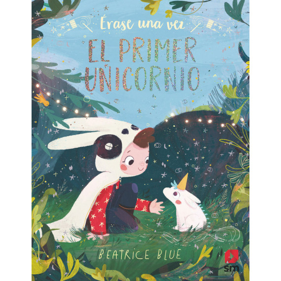 �rase una vez el primer unicornio