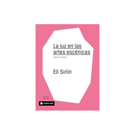 LUZ EN LAS ARTES ESCENICAS,LA