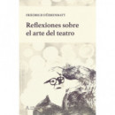 REFLEXIONES SOBRE EL ARTE DEL TEATRO
