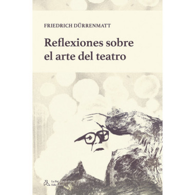REFLEXIONES SOBRE EL ARTE DEL TEATRO