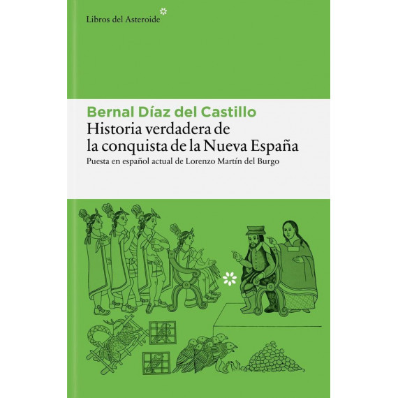 Historia verdadera de la conquista de la nueva espa�a