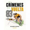 CRIMENES DE LA VUELTA 83, LOS
