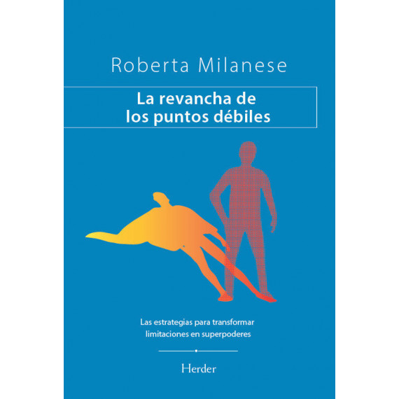 LA REVANCHA DE LOS PUNTOS DEBILES