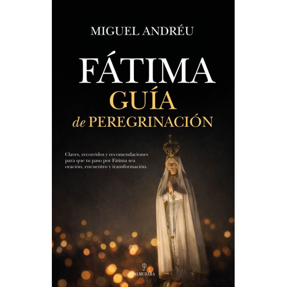 FATIMA.GUIA DE PEREGRINACION
