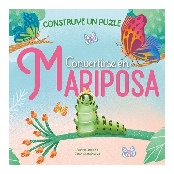 Convertirse en mariposa