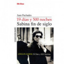 19 d�as y 500 noches, Sabina fin de siglo
