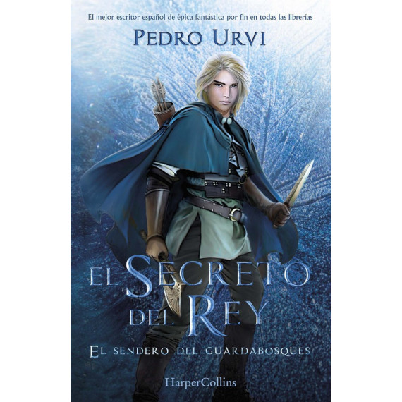 El secreto del rey. El sendero del guardabosques 2