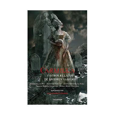 Carmilla y otros relatos de mujeres vampiro