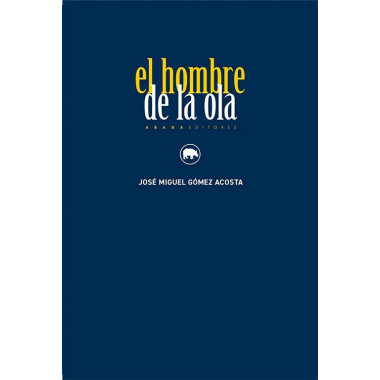 EL HOMBRE DE LA OLA