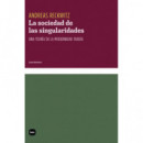LA SOCIEDAD DE LAS SINGULARIDADES