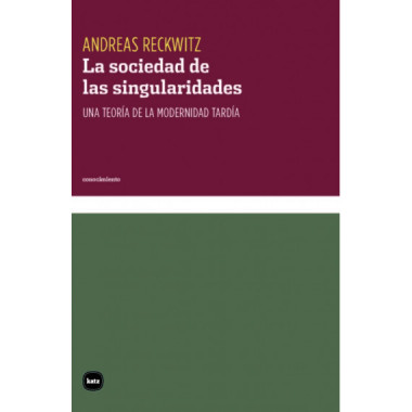 LA SOCIEDAD DE LAS SINGULARIDADES