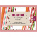 Mam� - Mi tiempo es tuyo