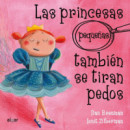 Las princesas (peque�as) tambi�n se tiran pedos