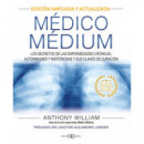 MEDICO MEDIUM I ED. AMPLIADA Y ACTUALIZADA