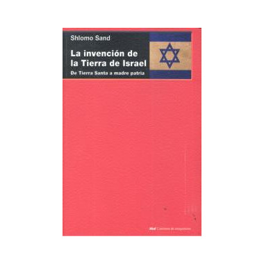 La invenci�n de la tierra de Israel