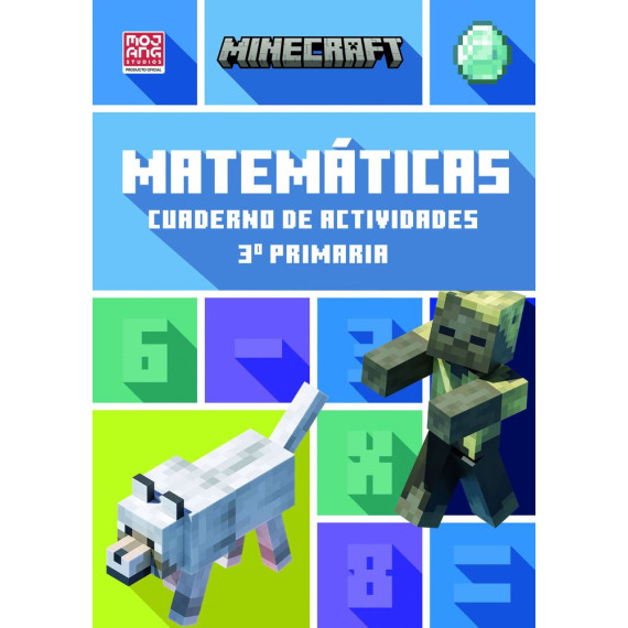 MINECRAFT OFICIAL: CUADERNO DE ACTIVIDADES, MATEMATICAS 3.� PRIMARIA