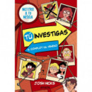 TU INVESTIGAS: EL COMPLOT DEL VENENO