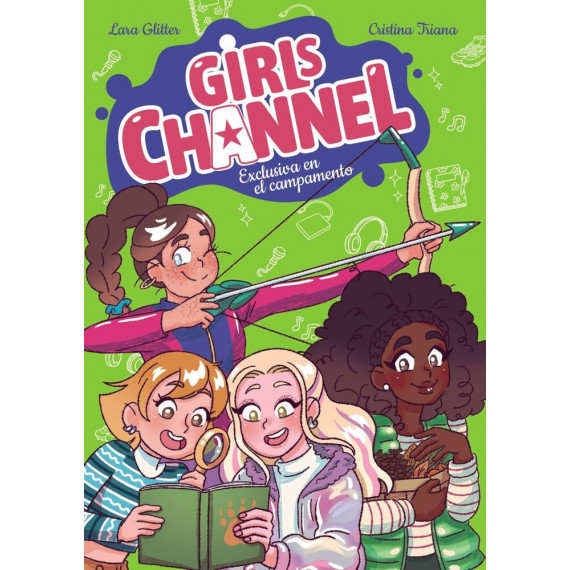 GIRLS CHANNEL. EXCLUSIVA EN EL CAMPAMENTO