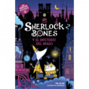 SHERLOCK BONES Y EL MISTERIO DEL MAGO
