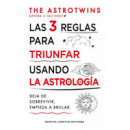 LAS 3 REGLAS PARA TRIUNFAR USANDO LA ASTROLGIA