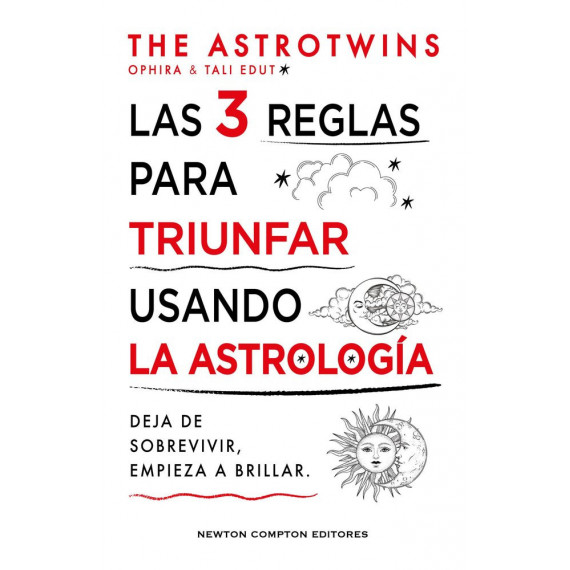LAS 3 REGLAS PARA TRIUNFAR USANDO LA ASTROLGIA