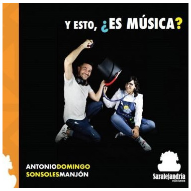 Y ESTO, ES MUSICA?