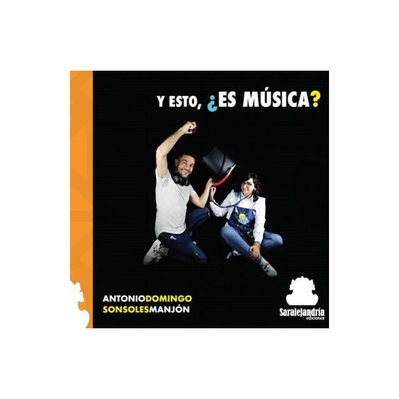 Y ESTO, ES MUSICA?