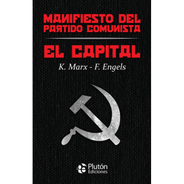 El Capital y Manifiesto del Partido Comunista