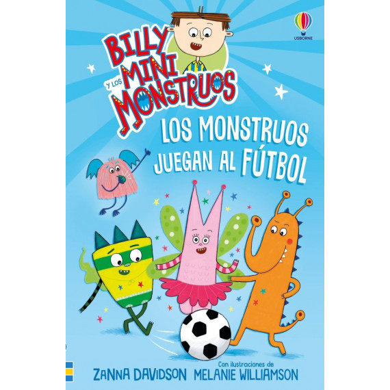 LOS MONSTRUOS JUEGAN AL FUTBOL - LIBRO 17