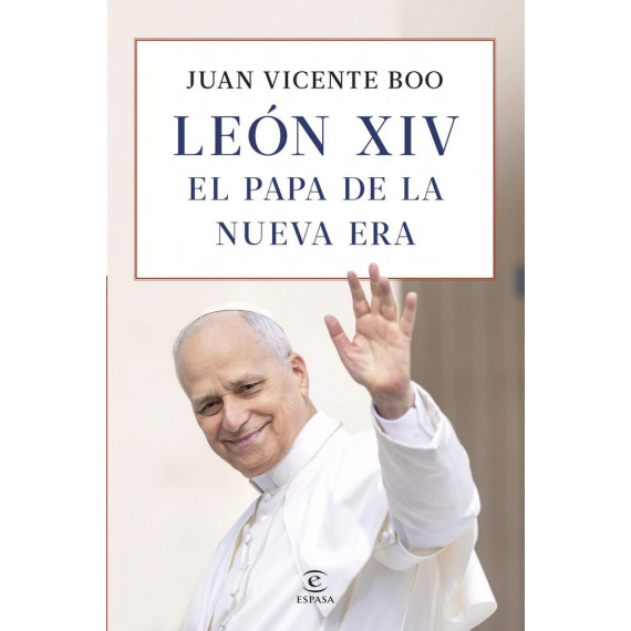 LEON XIV EL PAPA DE LA NUEVA ERA