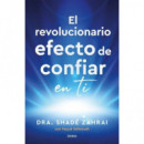 EL REVOLUCIONARIO EFECTO DE CONFIAR EN TI