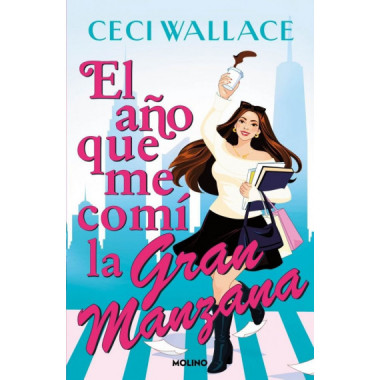 EL A�O QUE ME COMI LA GRAN MANZANA