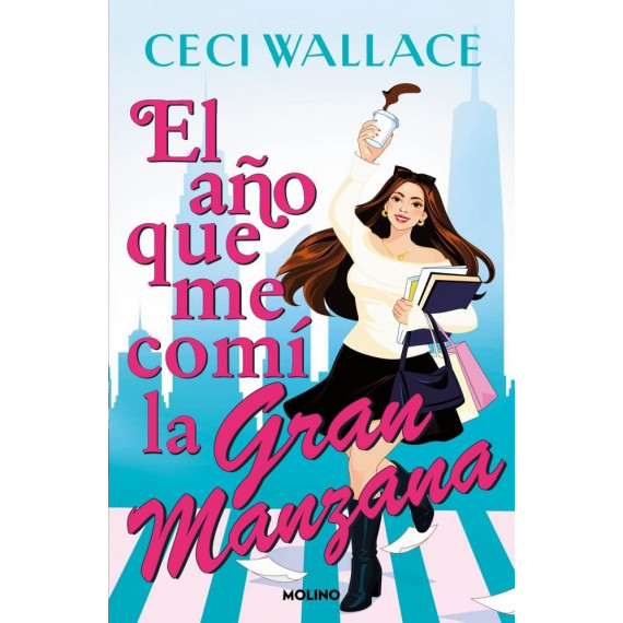 EL A�O QUE ME COMI LA GRAN MANZANA