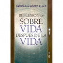 Reflexiones sobre Vida despu�s de la vida