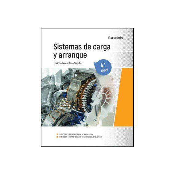 SISTEMAS DE CARGA Y ARRANQUE 4� EDICION