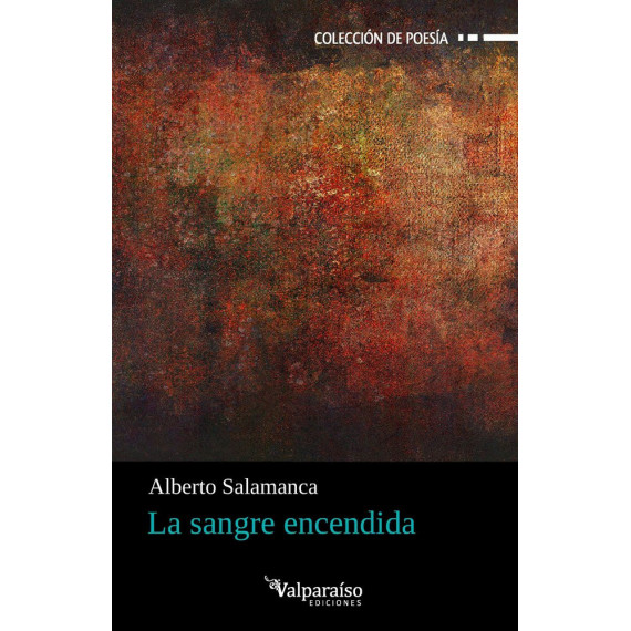 La sangre encendida
