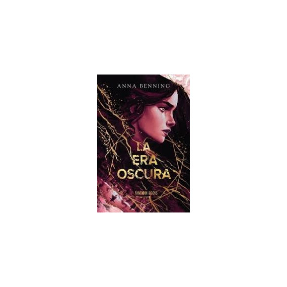 LA ERA OSCURA