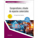 ESCAPARATISMO Y DISE�O DE ESPACIOS COMERCIALES 2.� EDICION