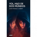 Yol, hijo de dos mundos
