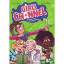 GIRLS CHANNEL. EXCLUSIVA EN EL CAMPAMENTO