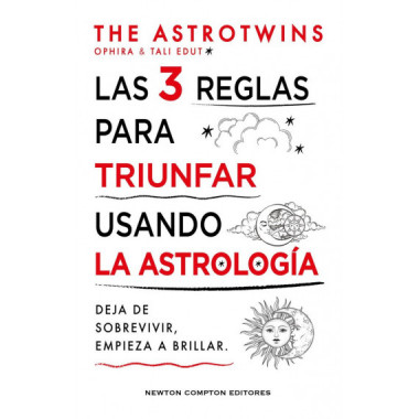 LAS 3 REGLAS PARA TRIUNFAR USANDO LA ASTROLGIA