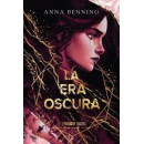LA ERA OSCURA