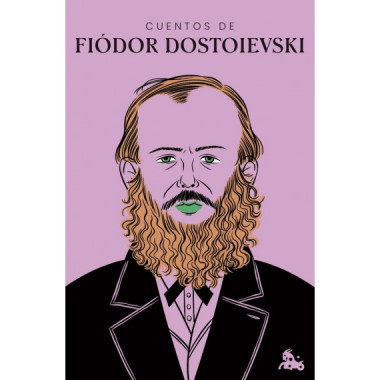 CUENTOS DE FIODOR DOSTOIEVSKI