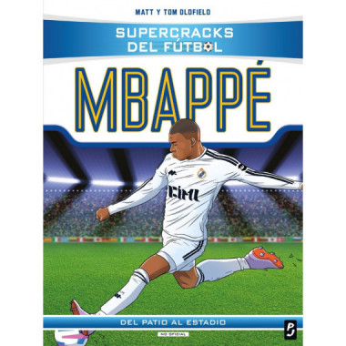 SUPERCRACKS DEL FUTBOL KYLIAN MBAPPE