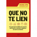 QUE NO TE LIEN