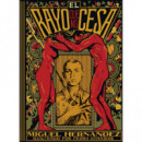 El rayo que no cesa