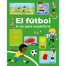 EL FUTBOL - GUIA PARA SUPERFANS