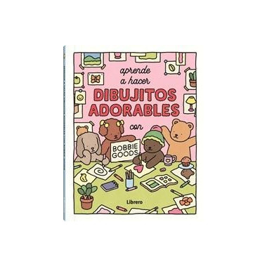 APRENDE A HACER DIBUJITOS ADORABLES CON BOBBIE GOODS