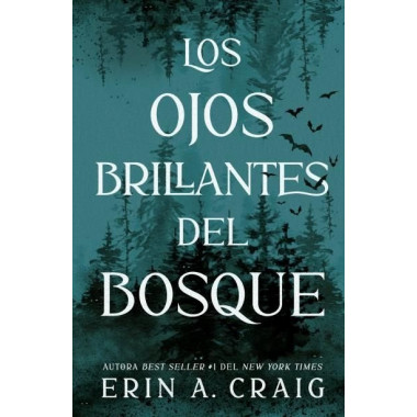 LOS OJOS BRILLANTES DEL BOSQUE