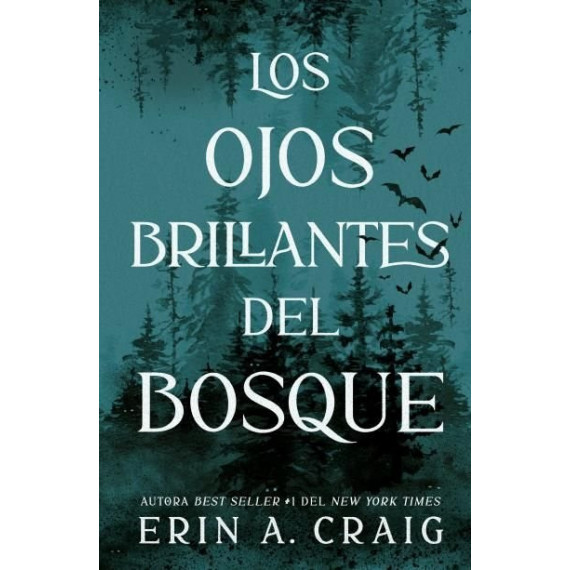 LOS OJOS BRILLANTES DEL BOSQUE